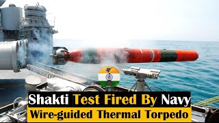 Indian Navy test fires Shakti thermal torpedo indiannavy [upl. by Atilrak328]