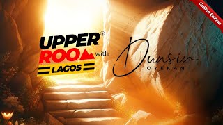 UPPER ROOM LAGOS APRIL 2024  1st April 2024 dunsinoyekan worship upperroom [upl. by Eedyah]