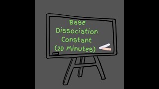 Base Dissociation Constant 20 Min  Kb concentration of hydroxide pOH [upl. by Annuahsal]