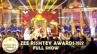 Zee Rishtey Awards 2022 Full Show  Red Carpet  Zee TV Awards 2022 Full Show  Awards Show 2022 [upl. by Paley]