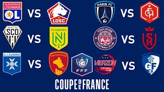 🔴 MULTIPLEX COUPE DE FRANCE 🔴 LYON  LOSC TOULOUSEREIMS PARIS FC  ANNECY ANGERS  NANTES Live [upl. by Pachston]