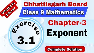 Chhattisgarh Board Class 9 Maths  Chapter 3  Exercise 31  Exponent [upl. by Ceporah]