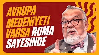 Roma İmparatorluğu Olmasaydı Ne Olurdu  Celal Şengör İle Olmasaydı Ne Olurdu [upl. by Laurens]