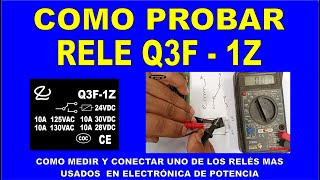 RELE Q3F1Z conexión y prueba de funcionamiento [upl. by Eelimaj490]