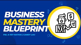 Mastering Financials PampL amp Key Ratios  Candy Lau Business Seminar [upl. by Grous]