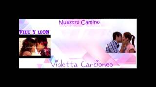 Nuestro Camino Violetta 2 [upl. by Kalinda685]