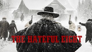 There Wont Be Many Coming Home  quotThe h8ful eightquot by Tarantino movie edit LD version [upl. by Ainnet]