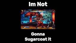 Im Not Gonna Sugarcoat it memes fgc kof memes gaming [upl. by Eamanna]