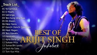 Best Of Arijit Singh 2024  Arijit Singh Hits Songs  Arijit Singh Jukebox Songs  Indian Songs [upl. by Cecilio]