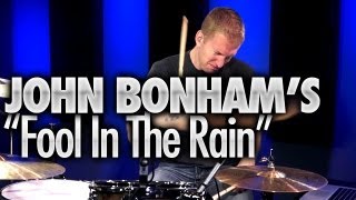 John Bonhams quotFool In The Rainquot  Drum Lesson DRUMEO [upl. by Charleton813]