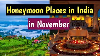 Top Honeymoon Places in India in November 2023  honeymoon destinations for couples [upl. by Ynaiffit]