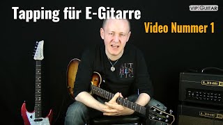 Tapping für EGitarre Video Nr1 die Technik Spielweise Sound Variationen [upl. by Ydualc]