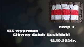 20241012 Główny Szlak Beskidzki GSB etap III [upl. by Florinda]