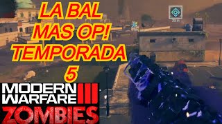 EL FUSIL MAS OP ZOMBIES TEMPORADA 5 MODERN WARFARE 3 [upl. by Vergos]