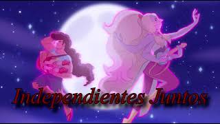 Independent Together  Independientes Juntos Steven Universe Español Latino [upl. by Eduard]