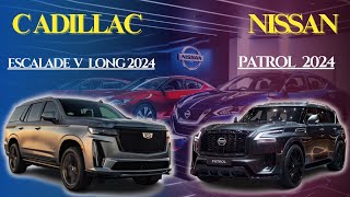 Cadillac Escalade V Long VS Nissan Patrol 2024  Which One Reigns Supreme [upl. by Serena881]