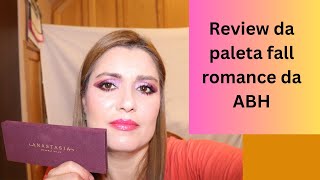 Review da nova paleta fall romance da Anastasia Beverly Hills 2023 [upl. by Ahselet]