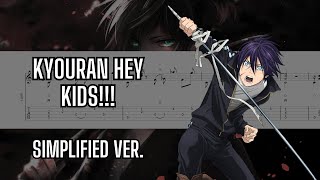 Noragami Aragoto OP 2 Kyouran Hey Kids  SIMPLIFIED Fingerstyle Tab  Guitar Tutorial [upl. by Stryker94]