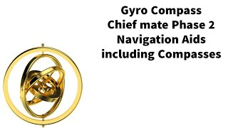 Gyro Compass Phase 2 Navigation aids including compasses Marine gurukul [upl. by Aileme230]