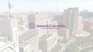 Welcome to Juntendo University Faculty of Health Science [upl. by Eerpud]