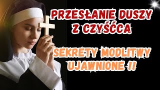 Przesłanie Duszy z Czyśćca Która Ujawnia Sekrety Modlitwy [upl. by Yokum884]