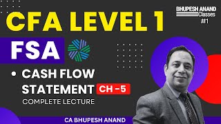 CFA Level 1 FSA  Understanding Cash Flow Statement Marathon Lecture Part 1 [upl. by Yetty379]