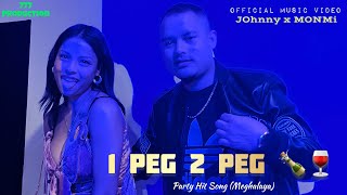 1 Peg 2 Peg  JOHNNY x MONMi Official Music Video 1 Pasak 2 Pasak 🇮🇩 [upl. by Diane-Marie]