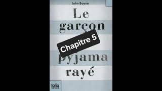 5  Le garçon en pyjama rayé de John Boyne Chapitre 5  livre audio [upl. by Shelli861]