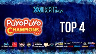 Puyo Puyo Champions Top 4  Frosty Faustings XVI 16 2024 [upl. by Barayon]