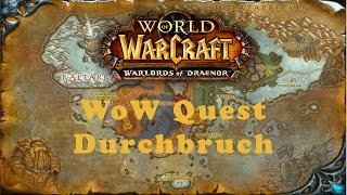 WoW Quest Durchbruch [upl. by Dorca]