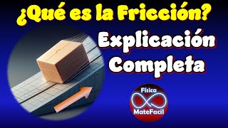 ¿Qué es la Fricción Estática y Cinética EXPLICACIÓN COMPLETA [upl. by Nalac]