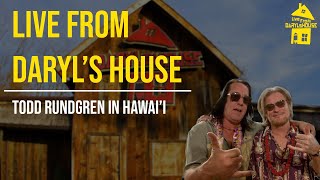 Daryl Hall and Todd Rundgren in Hawaii  I Saw The Light [upl. by Cleve]