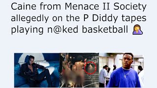 Caine from Menace II Society allegedly on the P Diddy tapes playing nked basketball 🤦 [upl. by Eibbil]