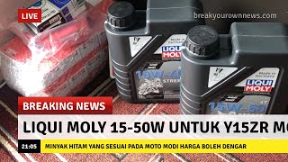 Tukar minyak hitam y15zr POV Liqui Moly 15w50 [upl. by Emie]