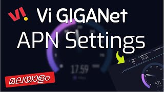 Vi APN Settings Malayalam  Vi 4G APN  GigaNet  Latest APN Setting for Vi  Solve Vi speed issue [upl. by Etsyrk611]