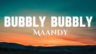 Maandy  Bubbly Bubbly Lyrics video Kenyan Music [upl. by Freiman]