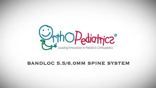 Orthopediatrics The BandLoc system [upl. by Ruhtra]