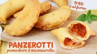 PANZEROTTI POMODORO E MOZZARELLA  ricetta facile  FRITTI E AL FORNO  calzoni [upl. by Arobed]