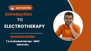 Introduction to Electrotherapy [upl. by Haropizt]