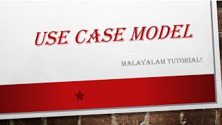 Use case Model  Software Engineering  Malayalam Tutorials [upl. by Benedict122]