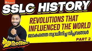 SSLC History  Chapter 1  Revolutions that Influenced the World  PART 2  Eduport SSLC [upl. by Dolloff270]