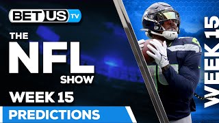 NFL Week 15 Predictions  Football Odds Picks and Best Bets [upl. by Greer906]