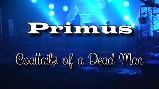 Primus  Coattails of a Dead Man letra en español [upl. by Llyrehc]