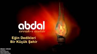 Grup Abdal  Eğin Dedikleri  Ervahı Ezelde © 2011 Z Kalan Müzik [upl. by Luba90]