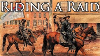 Confederate March Riding a Raid [upl. by Ritter]