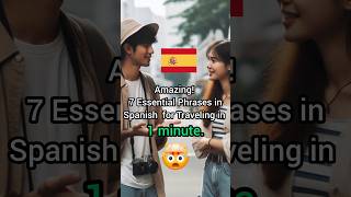 Travel Made Easy 7 Spanish Phrases Everyone Should Learn  learn Spanish  Aprender espanhol [upl. by Verda]