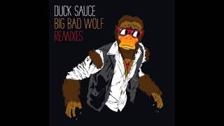 Duck Sauce  Big Bad Wolf Dada Life Remix [upl. by Hope]