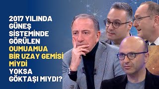 2017 Yılında Güneş Sisteminde Görülen Oumuamua Bir Uzay Gemisi Miydi Yoksa Göktaşı Mıydı [upl. by Windzer217]