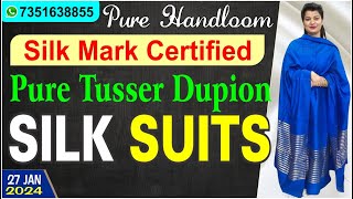 27Jan24  Pure Handloom Tusser Dupion Silk Suit  Silk Mark Certified  7351638855 [upl. by Aineles]