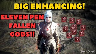 BIG ENHANCING SESSION 11 PEN FALLEN GOD CLICKS AND MORE [upl. by Labina]